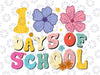 100 Days Of school Groovy Svg,  100th Day school Teacher Kids Svg Png, Love School, Digital Download