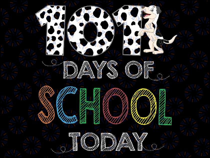 100th Day Of School Svg, 101 Days Smarter 100 Svg, Teacher Dalmatian 100 Days Smarter Svg Png, Love School, Digital Download