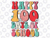 Teacher Kids Retro Groovy 100 Days Happy 100th Day Of School Png, 100 Days Of School Png, Digital Download