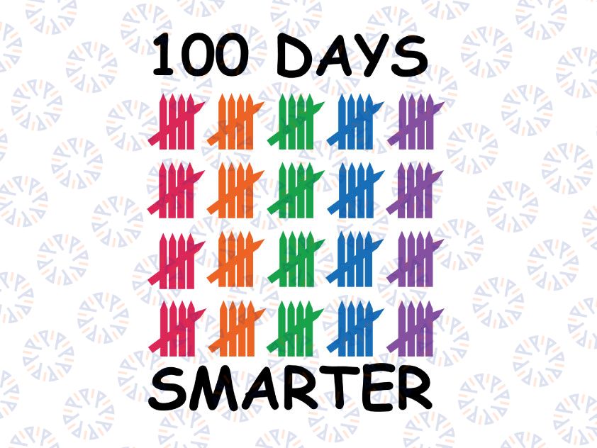 100 Days Smarter Svg, 100th Day Of School svg  Svg, Colored Crayons, Counting Days, Tally Marks, Cuttable Design, Printable iron on Image