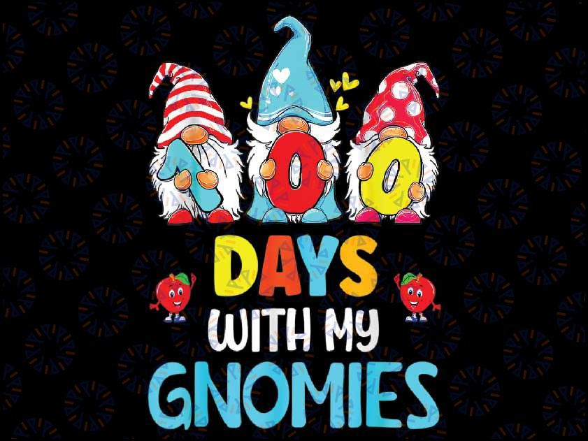 100 Days Of School 100th Day With My Gnomies Funny Lovers Png, Gnome Teachers Students 100 Days Smarter Png Digital Download