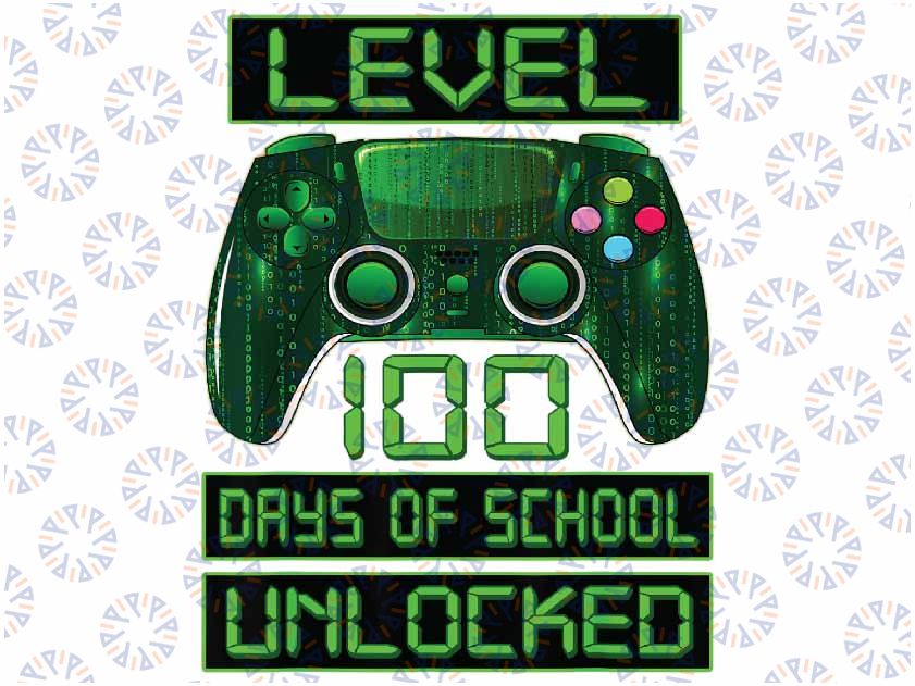 Video Gamer Student 100th Day Teacher 100 Days of School Png, Level Unlock Png, School Gamer Funny,  Digital Download