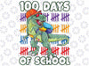 100 Days Of School Teacher Student Dinosaur Kid Toddler Boys Png, Love School Png, 100th Days of School Png, Digital Download