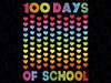 Heart Love 100 Days Of School Teacher Boy Girl Png, Love School Png, 100th Days of School Png, Digital Download