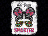 100 Days Smarter Girls Messy Bun Hair 100th Day Of School Png, Love School Png, 100th Days of School Png, Digital Download