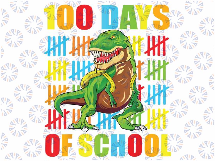 100th Day of School Dino Kids Happy 100 Days Dinosaur T-Rex Png, Love School Png, 100th Days of School Png, Digital Download