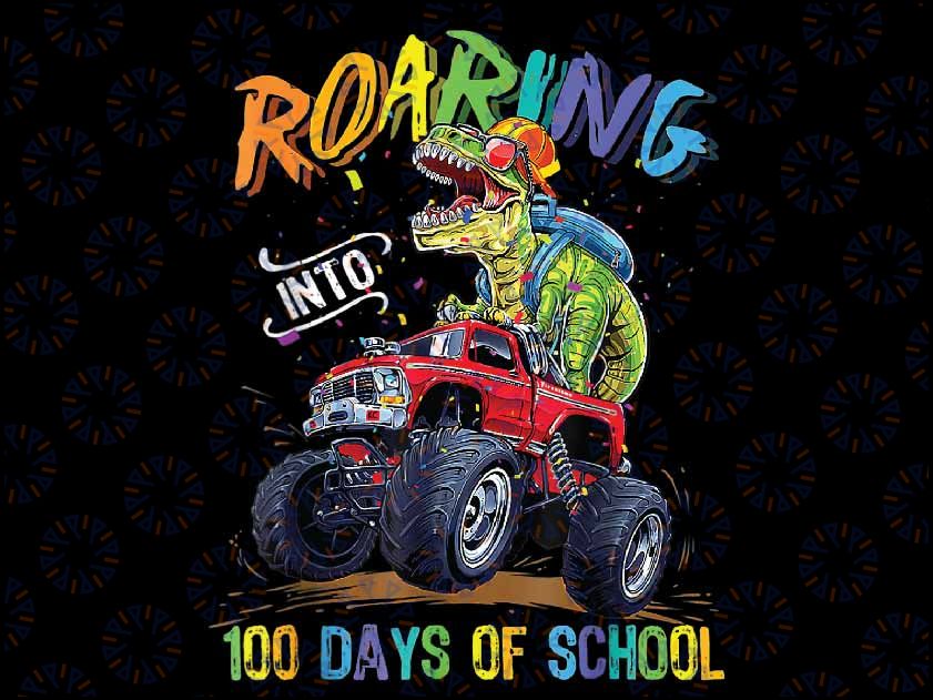 Roaring Into 100 Days Of School Dinosaur Monster Truck Boys Png, Love School Png, 100th Days of School Png, Digital Download