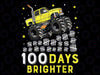100 Days Brighter Monster Truck 100 Days of School 100th Day Png, Love School Png, 100th Days of School Png, Digital Download
