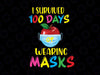 I survived 100 days of wearing masks png, Happy 100th Day Of School png, apple wearing mask png, teacher, png, digital download