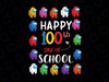 Happy 100th Day Of School SVG, 100 Days Of School svg , Impostors Among Us PNG, Funny Crewmates Png, Teacher , Digital Download