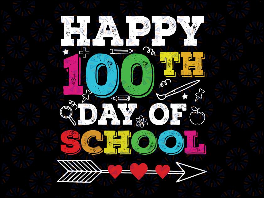 Happy 100 Days Of School Svg, Back To School Svg, Kindergarten svg png, Schooling svg, Gift For Student Teacher