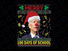 Funny Santa President Png, Merry 100th Day Of School Png, Ugly Back To School, 100 Days of School Png
