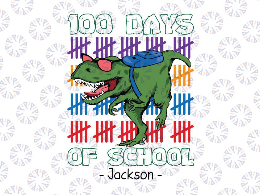 Personalized 100 Days Of School Kid Png, 100 Days Of School Png, Funny T-rex Dinosaur Png, Tyranosaurus Png, Gift For Kids PNG