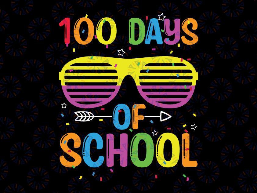 Funny Sunglasses 100 Days Of School Boy Girl Teacher svg png, 100th Day Of School svg, School Party svg Cut File