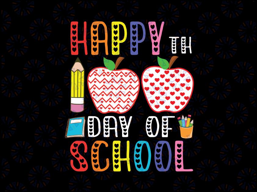 Happy 100th Day Of School SVG PNG, Teacher 100 days Svg, School svg, School Teacher SVG Eps Dxf Png