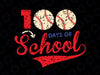 100 Days of School Png, 100th Day Baseball Teacher Kids Png, Boy Baseball Png, 100 Days Png 100 Days School Design