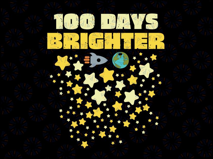 100 Days Brighter Svg, 100 Days Shirt Svg, Teacher 100 Days, School Kids Svg Cut File for Cricut, Png, Dxf