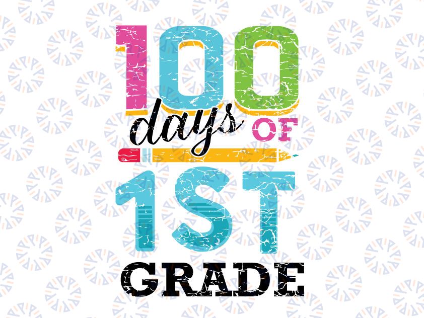 First Grade Student 100th Day Png, 100 Days Of School PNG, 1st Grade Png, First Grade Png, 100th Day of School Png, 100 Days Png, Teacher Png