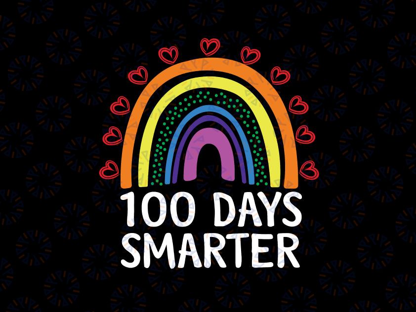 100 Days Smarter Svg Png, 100th Day of School English Teacher Svg, Hearts SVG, 100 Days Smarter Svg, 100th Day of School Svg, Silhouette, Cricut, Cut File