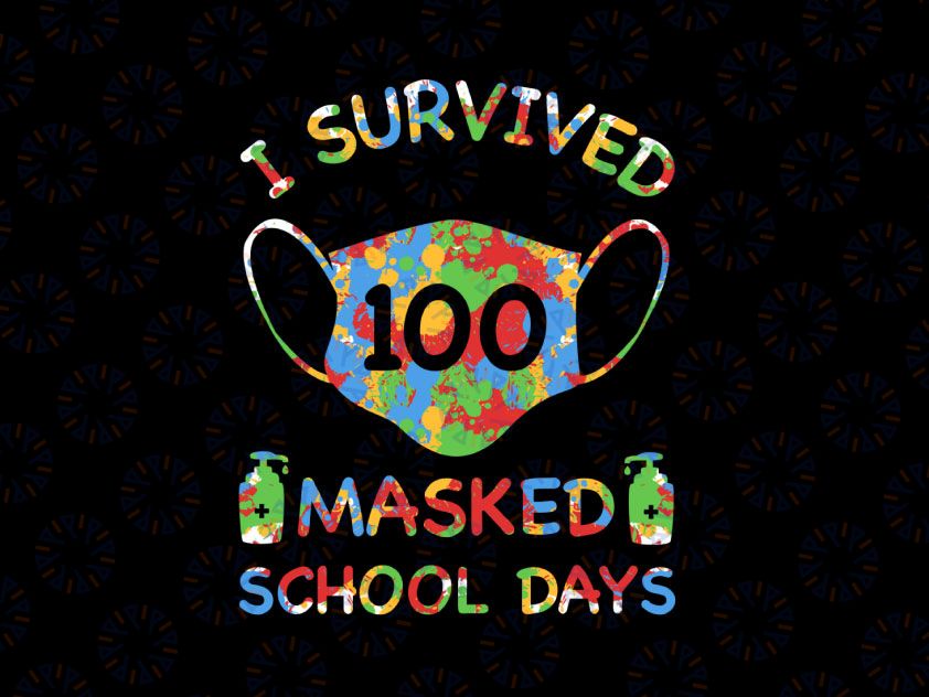 I Survived 100 Masked School Days PNG, 100 Days Of School PNG Sublimation - Kindergarten Boy For Kids Teacher Student Png