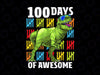 100 Days of Awesome PNG, 100 Days of School Png, Dinosaur T-Rex Dino Kids Boys Png, 100th Day With Tally Mark Png Sublimation