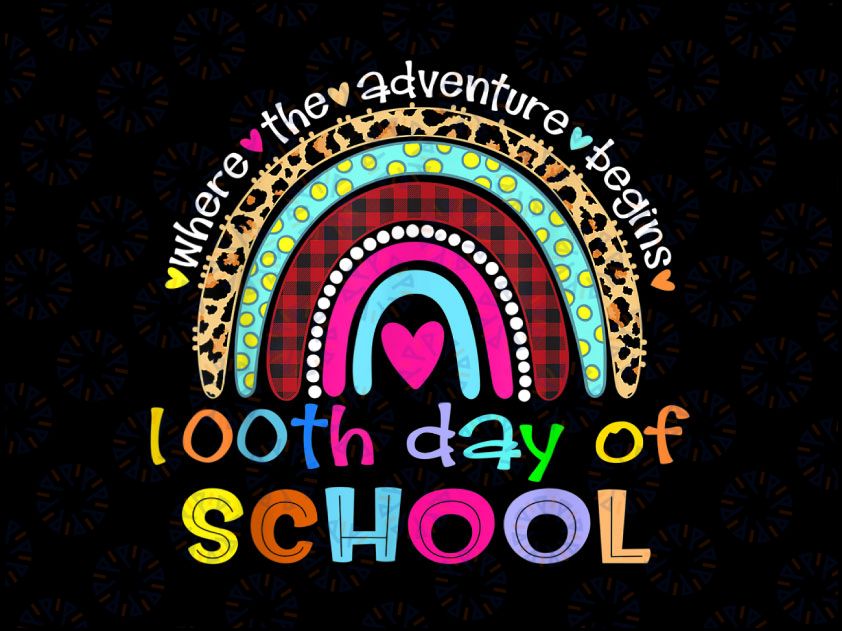 100th Day Of School Teacher PNG - 100 Days Smarter Rainbow Png - Rainbow Png , Happy 100 Days of School Png, 100th Day Png, Teacher Rainbow Sublimation