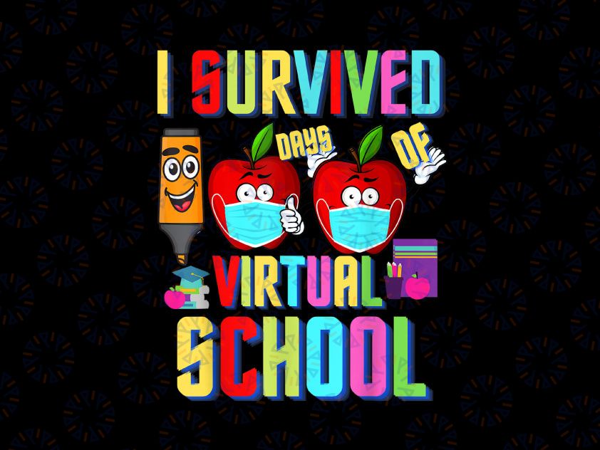 I Survived 100 Days, Survived 100 Days, Virtual School 100 Days Png, Mask 100 Days Png Mask, Mask Png, Virtual Days Sublimation