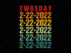2nd Grade Teacher on Twosday Numerology Date PNG, Tuesday 2-22-22 Png, February Png, Twosday 02-22-2022 Tuesday February 2nd 2022 Vintage Funny Png