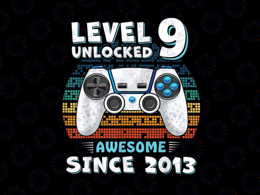 9th Birthday Png Boy, Level 9 Unlocked Kids 9th Birthday Gift for Boys, 9 Years Old Video Games Png 2013 Birthday, Funny Kids Gamer Png