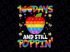 100 Days Of School And Still Poppin PNG, 100th Day Heart Kids Png, 100th Day of School Png, 100 Days Png