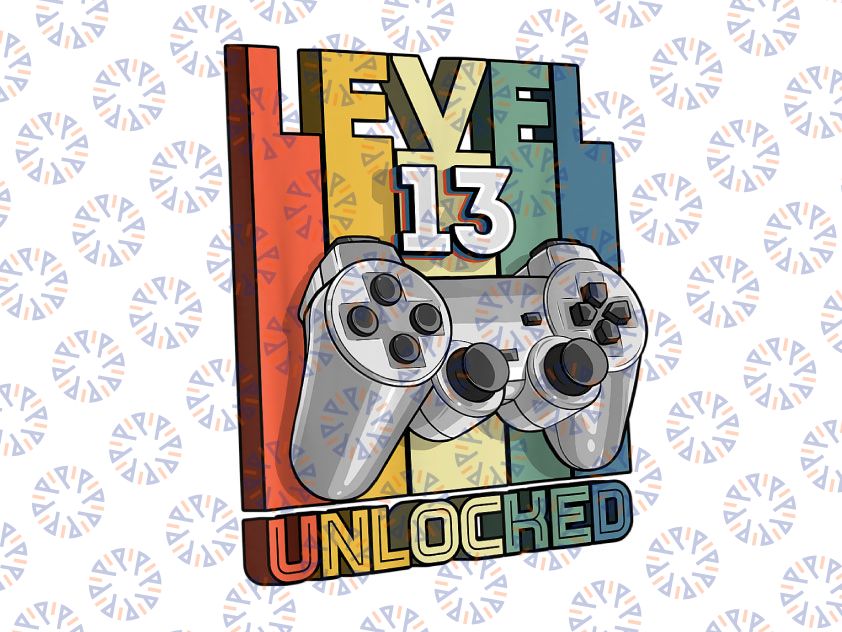 Level 13 Unlocked Png, 13th Birthday Matching Video Game Png, 13th Birthday, 13 Years Old Png, Birthday Boy Png, 13th Birthday Png