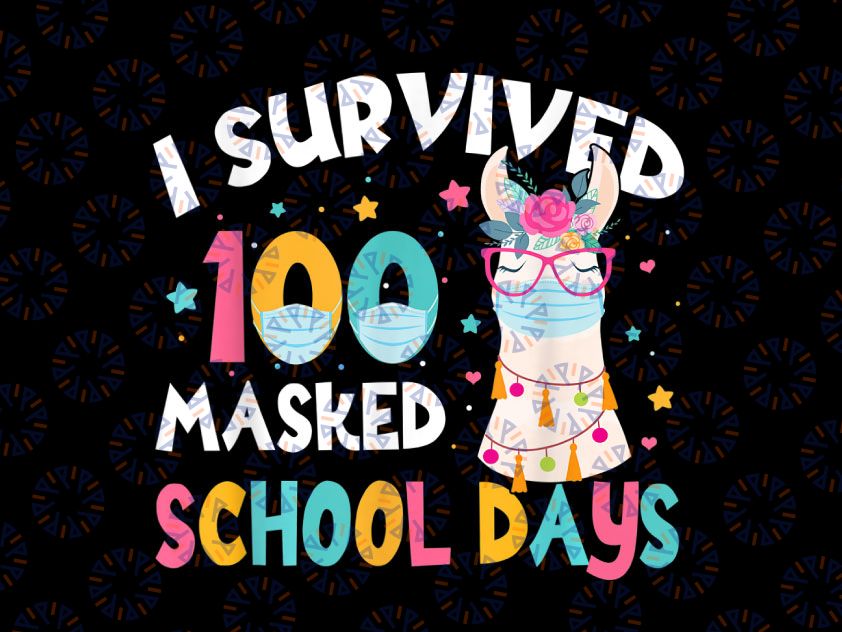 I Survived 100 Days of Masked School No Prob Llama png, Llama Teacher Girl Png, Quarantine Llama, Llama Masked PNG Sublimation Design