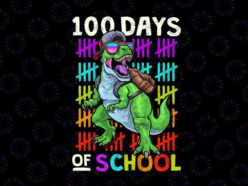 Kids 100 Days of School Png, T-Rex PNG Download, 100 Days Of School PNG Sublimation, Kindergarten Boy Sublimation