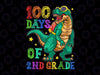 100th Day Of School PNG, Happy 100 Days 2nd Grade Dino T-rex Png, 100 Days Of School PNG Sublimation, Kindergarten Boy Sublimation