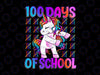 100 Days Of School PNG, Unicorn 100 Days Smarter Png, Happy 100 Days Of School PNG, Girls Kids Unicorn Lover Png, Unicorn Png