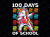 100 Days Of School PNG, Unicorn 100 Days Smarter Png, Happy 100 Days Of School PNG, Girls Kids Unicorn Lover Png, Unicorn Png