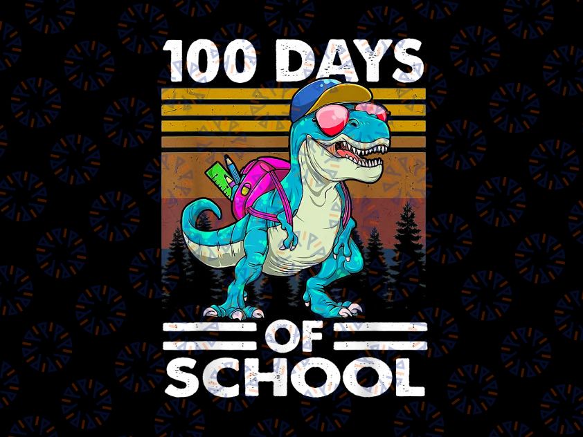 100 Days Of School T-rex Png, Dinosaur 100 Days of School Png, School Png for Boys Sublimation