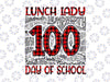 Red Plaid 100th day of School PNG, Lunch Lady PNG, 100 Days png, 100th Day of School Png