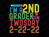 Kid 2nd Grader On Twosday 2/22/22 Svg, Tuesday February 22nd 2022 Svg, Twosday 2nd Grade Teacher Team Svg, Png, Dxf