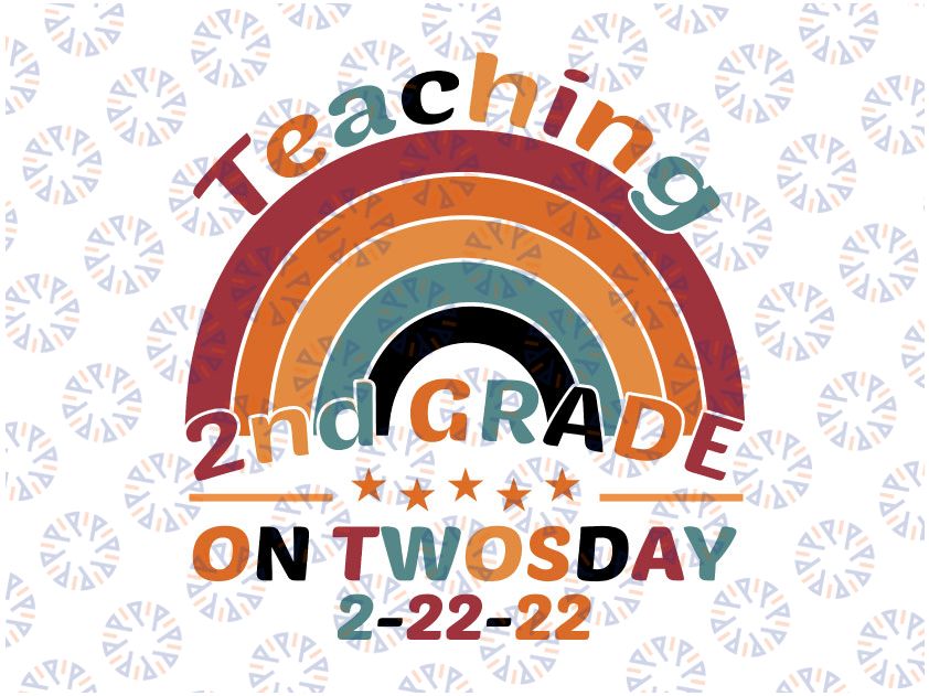 Teaching 2nd Grade On Twosday 2-22-22 22nd February 2022  Happy Twosday SVG, 22222 svg Twosday svg, teacher life, Cut File Cricut