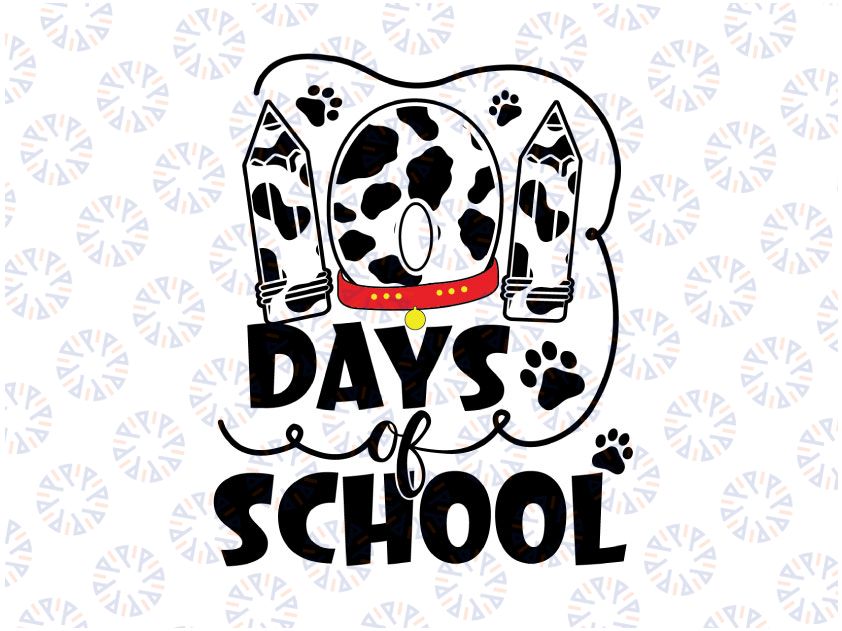 101 Days Of School Dalmatian Dog Svg, 100 Days Smarter Svg Png, Teacher Svg, 101 Days Smarter, Dalmatian puppy Svg Silhouette, Cricut, Cut File