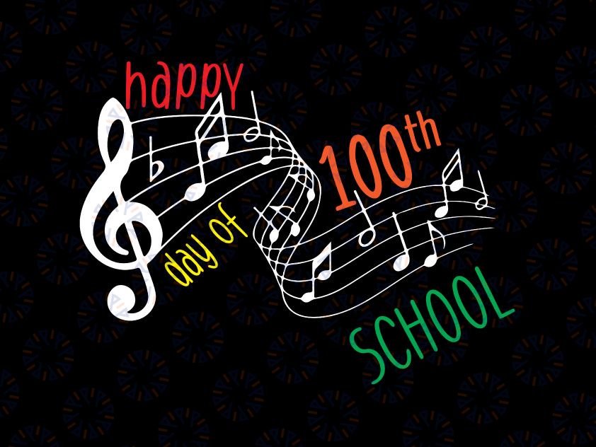 100th Day Of School Music Teacher Svg Png, 100 Days Musician Svg, 100th Day Of School svg, Teacher Music , Kids Silhouette Png Eps Dxf