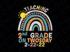 Teaching 2nd Grade On Twosday 2-22-22 22nd Svg, Teaching Rainbow, February 2022 Svg, Tuesday 2-22-22, February, Numerology, Silhouette Png Eps Dxf