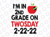 Twosday Tuesday February 22nd 2022 SVG, Cute 2/22/22 Second Grade Svg, February Two 2 Svg Png Design - Two-day Tuesday Students Svg