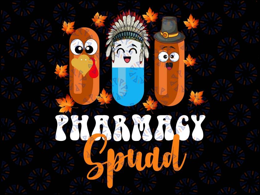 Pharmacy Squad PNG, Thanksgiving Turkey Pharmacist Medical Professional PNG, Pharmacy Tech, PT life, Digital Download
