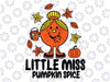Little Miss Pumpkin Spice Cute Fall Pumpkin Thanksgiving, Little Miss Thanksgiving Halloween Svg, Funny Halloween Svg, Kids Halloween Svg