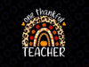 Thankful Teacher Rainbow PNG, Pumpkin Png, Fall Vibes Png, Rainbow PNG, Thankful Design Png, Png Sublimation Digital Download