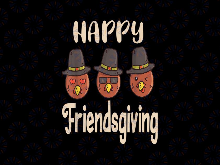 Happy Friendsgiving Thanksgiving 2021 PNG, Cartoon Turkeys PNG, Thanksgiving Friends Png, Friendsgiving Png, Thanksgiving Png