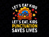 Let's Eat Kids Funny Thanksgiving PNG, Teacher Gift PNG, Turkey Thanksgiving Png, Autumn School Teacher Gifts