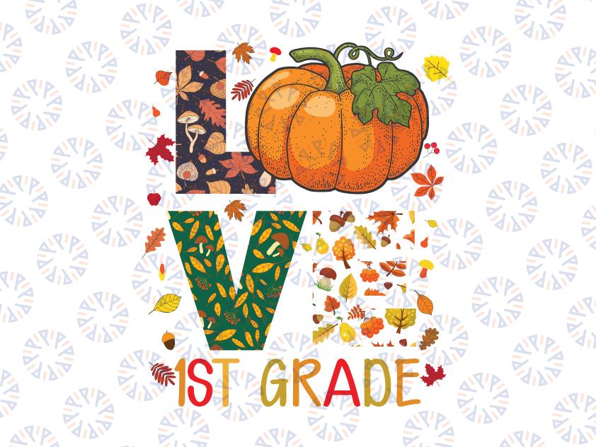 Love 1ST Grade sublimation design, Love pumpkin PNG downloads, leopard Fall yall files, Thanksgiving Design, Fall Sign PNG, Digital Download